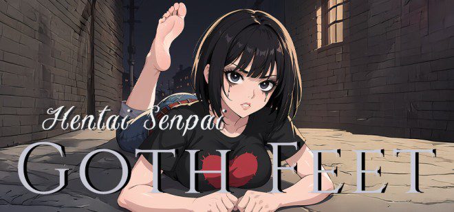 Hentai Senpai: Goth Feet Free Download