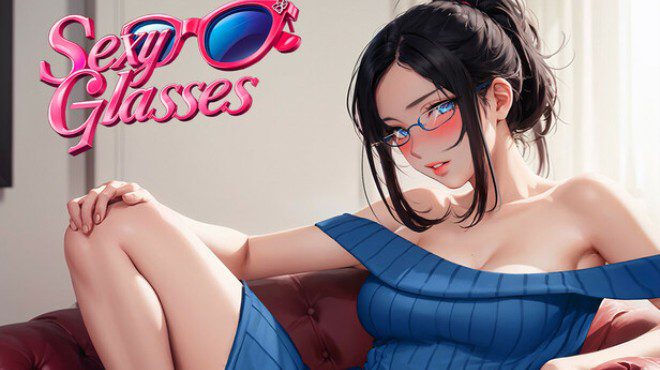 SEXY GLASSES Free Download