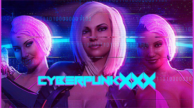CyberpunkXXX Free Download